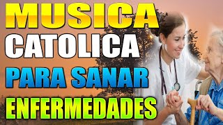 MUSICA CATOLICA PARA SANAR ENFERMEDADES  Maravillosa Música Católica Curativa para Calmar la Mente [upl. by Ogu]