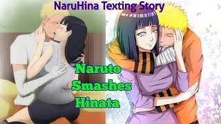 Naruto smashes hinata TextingStory don’t watch [upl. by Brote312]