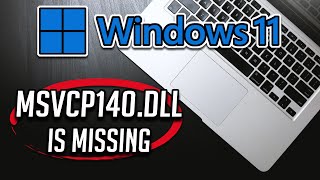 How to Fix quotmsvcp140dll is Missing in Windows 11quot Tutorial [upl. by Adallard]