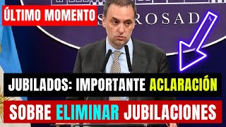 💲JUBIILADOS⛔ATENCIÓN👉Importante Aclaración del Vocero Presidencial Manuel ADORNI [upl. by Gish]