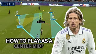 How To Play As A Center Midfielder Tips To Be A Successful Center Midfielder [upl. by Travus]