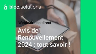 Webinaire  Avis De Renouvellement 2024 [upl. by Averir]