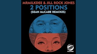 2 Positions Sean McCabe Remix [upl. by Namus467]