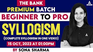 Syllogism Basic Concept and Practice  Beginner to Pro  Banking Exam 2023  by Sona Sharma [upl. by Peddada]