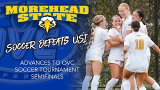 Morehead State Soccer Outlasts USI Advances to OVC Tournament Semifinals [upl. by Butte990]