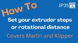 Extruder steps  rotational distance calibration for Marlin and Klipper 3d printer firmware [upl. by Denis]