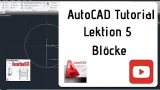 AutoCAD 2D Tutorial Deutsch Lektion 5 Blöcke und intelligente Blöcke [upl. by Doughty175]