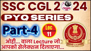 GK FOR SSC CGL 2024  PYQ SERIES PART 4  LEC11  PARMAR SSC [upl. by Oiludbo]