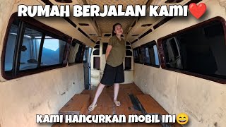 KAMI HANCURKAN MOBIL INI DEMI JADI CAMPERVAN  MOBIL INI AKAN MENJADI RUMAH KAMI part2 [upl. by Karli807]