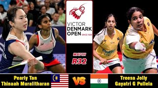 Pearly TanThinaah Muralitharan vs Treesa JollyGayatri Pullela  Denmark Open 2024 Badminton  R32 [upl. by Nosnarb]