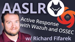 AASLR Active Response With Wazuh and OSSEC  Richard Fifarek [upl. by Eelek182]