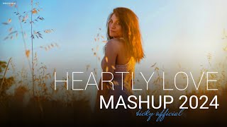 Heartly Love Mashup  O Sajni Re  Baarish  Arijit Singh  Emotion Chillout 2024  BICKY OFFICIAL [upl. by Aro]