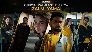 Zalmi Yama 4K Official Zalmi Anthem for PSL 9 by Abdullah Siddiqui Nehaal amp Zahoor ft Hania Amir [upl. by Cad446]