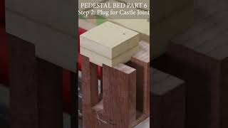 Pedestal Bed  Creating the Castle Joints [upl. by Jackquelin398]