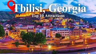 Top 10 MustSee Attractions in Tbilisi Georgia [upl. by Nivets]