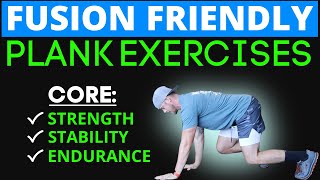 Spinal Fusion Core Exercises  7 FUSION FRIENDLY plank variations for a stronger core post fusion [upl. by Enilegnave]