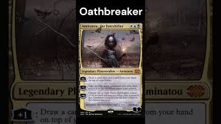 Aminatou the Fateshifter OATHBREAKER mtg [upl. by Stanly]