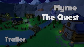 Myrne The Quest  Trailer 13 update [upl. by Ayitahs]