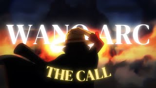 4K One Piece Wano arc Amv \ Edit The Call [upl. by Columba391]