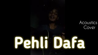 Pehli Dafa  Atif Aslam  Acoustic  Cover  Arjun Laha [upl. by Etnoel111]