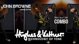 The Hughes amp Kettner Black Spirit 200 Combo with John Browne of Monuments [upl. by Eillehs]