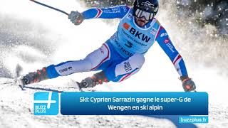 Ski Cyprien Sarrazin gagne le superG de Wengen en ski alpin [upl. by Lerraj]