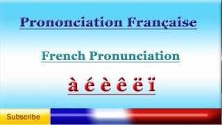 French Lesson 52  French Pronunciation  Accents  Pronunciation of French Accented Letters [upl. by Nylanej]