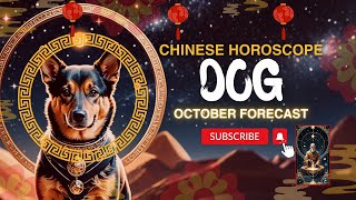 October 2024 DOG Zodiac HOROSCOPE Unlock KEY Opportunities – WATCH NOW Before TIME Runs OUT dog [upl. by Acyre]