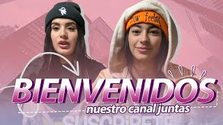 BIENVENIDS A NUESTRO CANAL JUNTAS♡ [upl. by Haseefan]