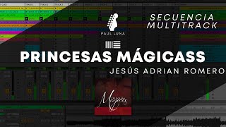 Princesas Magicas  Jesús Adrian Romero  Secuencia Multitrack [upl. by Moser795]