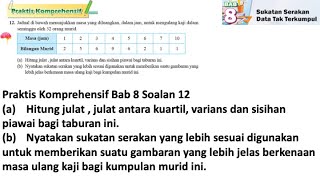 Praktis komprehensif Bab 8 No 12  Tingkatan 4 Bab 8 Sukatan Serakan data Tak Terkumpul  Matematik [upl. by Brett]