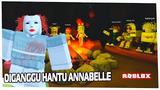 KISAH LIBURAN DIGANGGU HANTU B0NEKA ANNABELLE  THE CABIN ROBLOX STORY [upl. by Arahat]