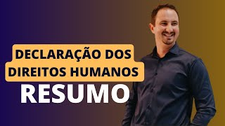 Declaração Universal dos Direitos Humanos  RESUMO [upl. by Allie]