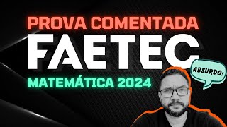 PROVA FAETEC 202324 COMENTADA  MATEMÁTICA [upl. by Reinert]