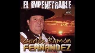 Carlos Ramon Fernandez  El Impenetrable CD COMPLETO 2011 [upl. by Nomyar]