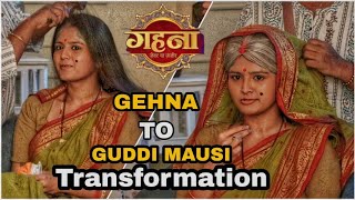 Gehna Zevar Ya Zanjeer  Gehna Young To Old Guddi Mausi Transformation Makeup  On Location [upl. by Learsiy442]