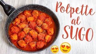 POLPETTE al SUGO morbidissime SENZA CARNE  FACILI da FARE  Ricche di PROTEINE  LIGHT DIETETICHE [upl. by Eul]