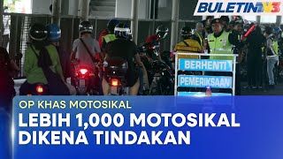 OP KHAS MOTOSIKAL  1003 Motosikal Diambil Tindakan Hari Pertama Operasi [upl. by Waligore]