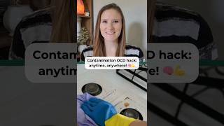 Contamination OCD hack that you can use anywhere anytime [upl. by Lilian]