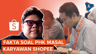 Kronologi Lengkap PHK Massal Shopee [upl. by Rosse466]