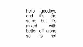 hello goodbye and its the same but its mixed with better off alone so its not [upl. by Lleruj342]