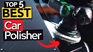 TOP 5 Best Car Polisher Today’s Top Picks [upl. by Weitzman133]