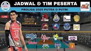 Jadwal Proliga 2025 amp Daftar Tim Peserta Proliga 2025 Putra amp Putri [upl. by Shama869]