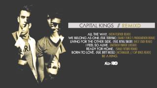 Capital Kings  REMIXD FULL ALBUM AUDIO [upl. by Libre]