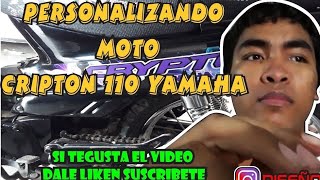 YAMAHA CRYPTON 110 CALCOMANIAS PERSONALIZADA 2018 DiseñosTapy [upl. by Beisel693]