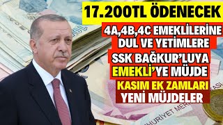 EMEKLİYE 4A4B4C MAAŞ ARTIŞI EK ZAM VAR 17200tl KASIM MAAŞ ARTIŞLARI YENİ EMEKLİ MAAŞLARI TABLOSU [upl. by Risay117]