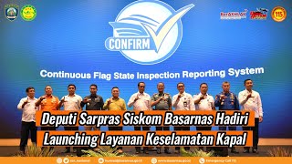 Deputi Sarpras Siskom Basarnas Hadiri Launching Layanan Keselamatan Kapal [upl. by Ardiek]