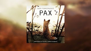 Pax by Sara Pennypacker  Audiobook Excerpt [upl. by Bledsoe]