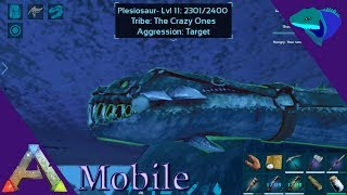 PLESIOSAUR TAMING FIGHTING MOSA AND EELS Ark Mobile S1E42 [upl. by Oriane949]