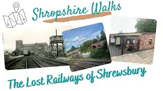 The Lost Railways of Shrewsbury [upl. by Dewey877]